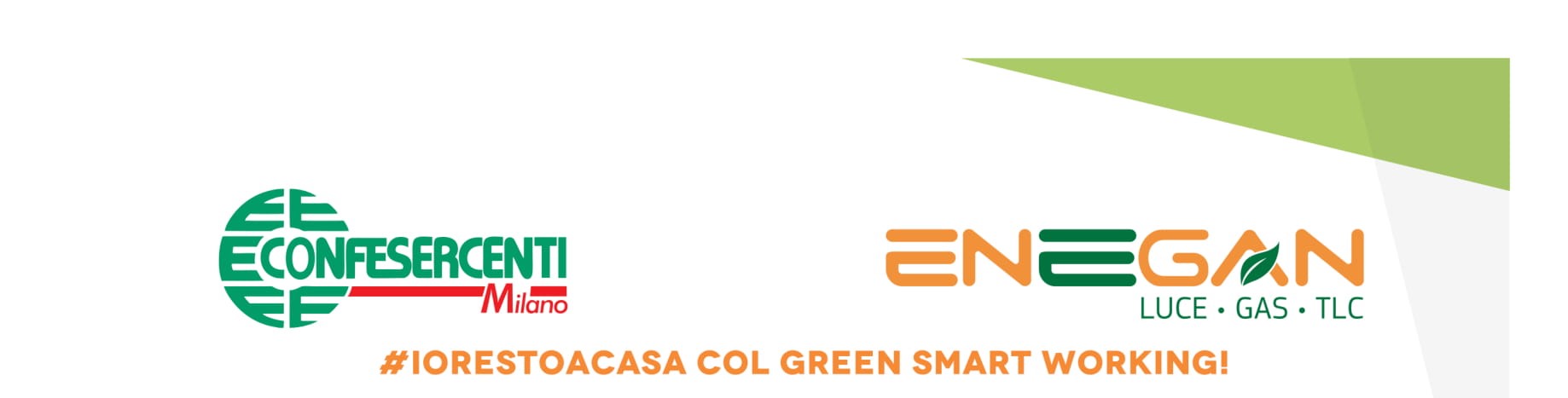 Confesercenti Milano ed ENEGAN: #IoRestoaCasa col Green Smart Working