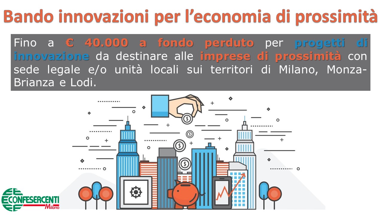 [BANDO CHIUSO] CCIAA Milano, Monza Brianza e Lodi: Bando innovazioni per l’economia di prossimità