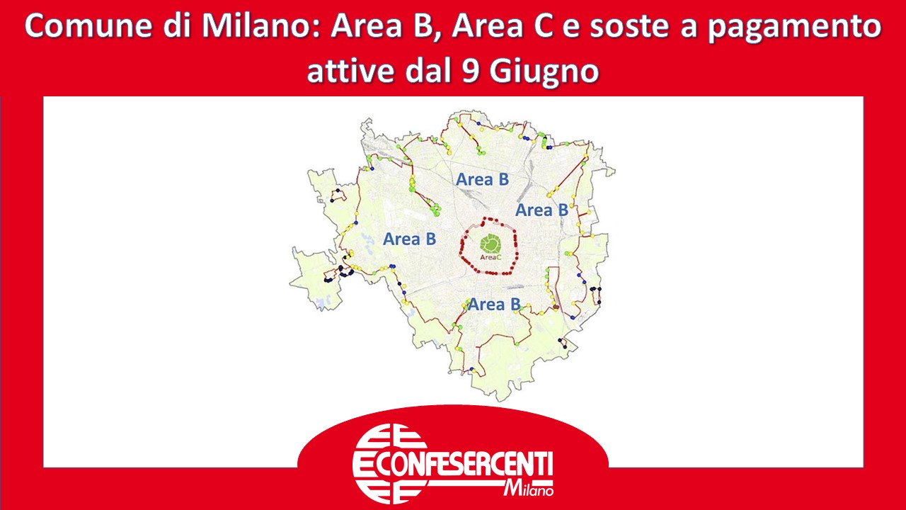 Comune di Milano: Area B, Area C e soste a pagamento attive dal 9 Giugno