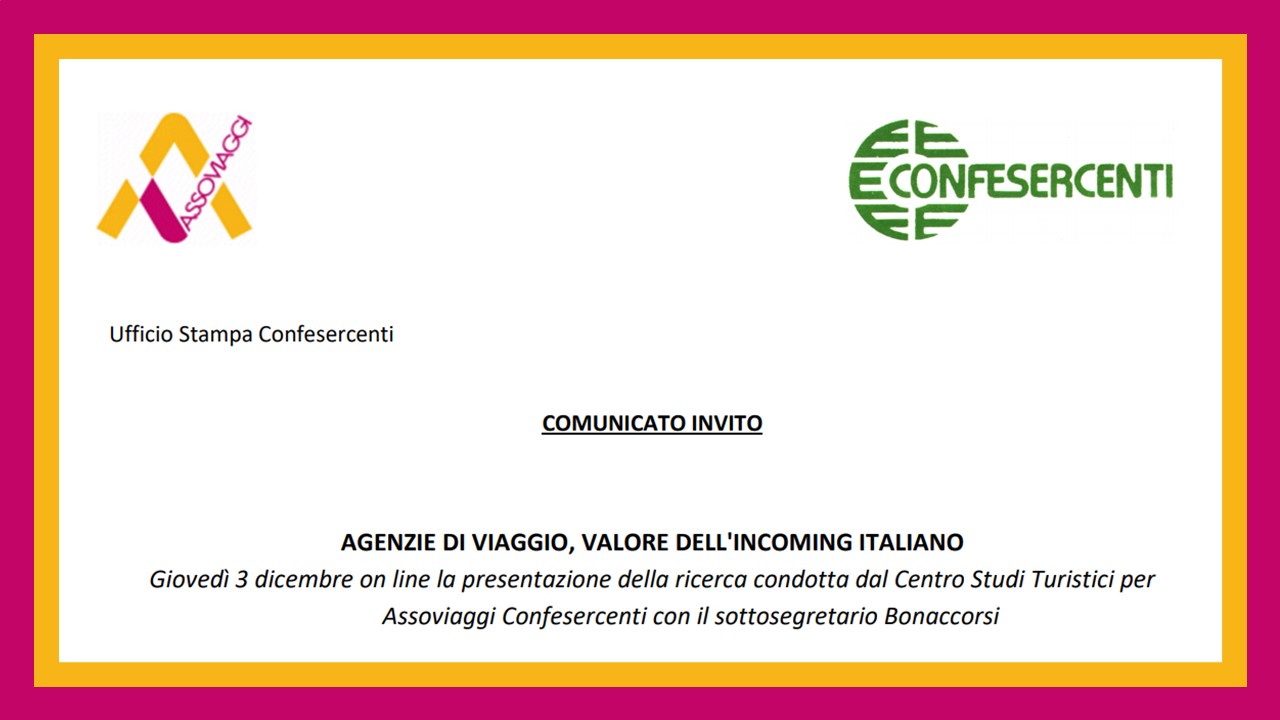 Presentazione della Ricerca: "Agenzie di Viaggio, valore dell'incoming Italiano"