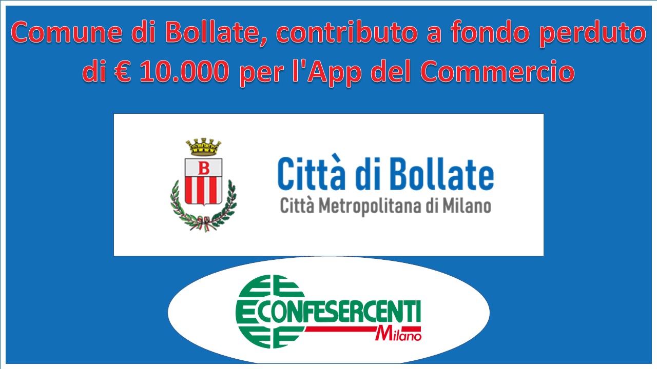 [BANDO CHIUSO] Comune di Bollate, contributo a fondo perduto di € 10.000 per l'App del Commercio