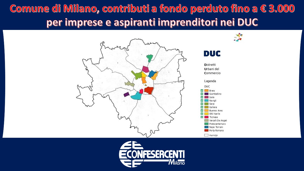 Comune di Milano, contributi a fondo perduto per imprese e aspiranti imprenditori nei Distretti Urbani del Commercio (DUC)