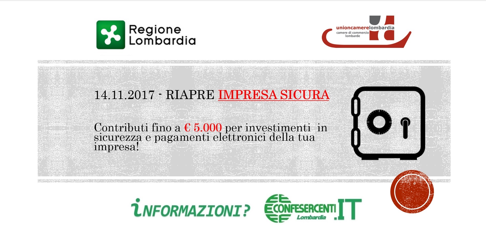 RIPROPOSTO DA REGIONE LOMBARDIA IL BANDO IMPRESA SICURA 3^ EDIZIONE ANNO 2018
