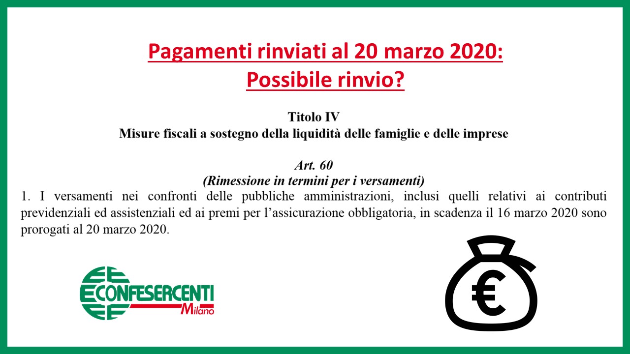 Decreto "Cura Italia", pagamenti posticipati al 20 marzo: possibile rinvio?