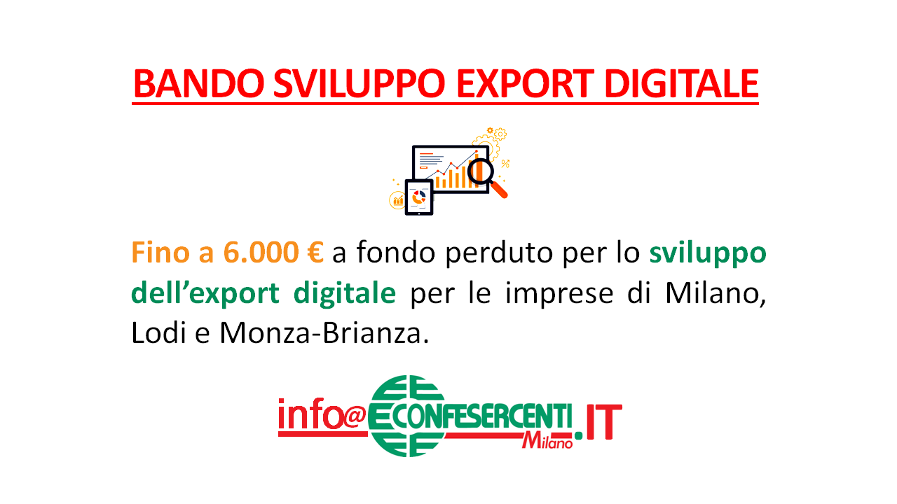 Sviluppo export digitale, Bando CCIAA Milano, Lodi, Monza e Brianza