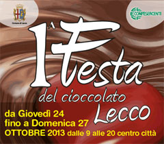 Da giovedì 24 fino a domenica 27 ottobre 2013 Lecco ospita la Festa del cioccolato
