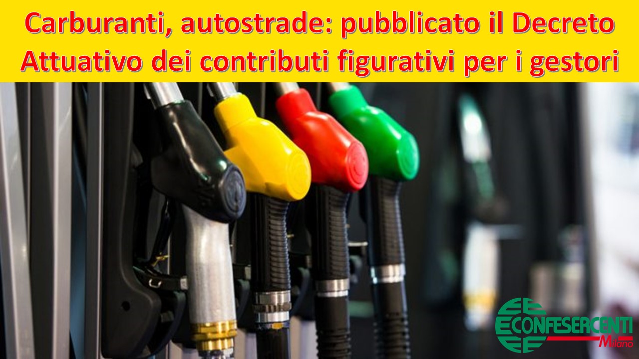 Carburanti, autostrade: pubblicato il Decreto Attuativo dei contributi figurativi per i gestori