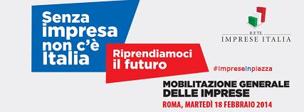 Confermata la mobilitazione generale delle imprese il 18 febbraio a Roma