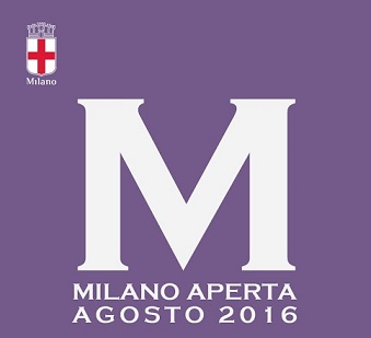Milano Aperta d'Agosto edizione 2016: segnala l'apertura della tua attività