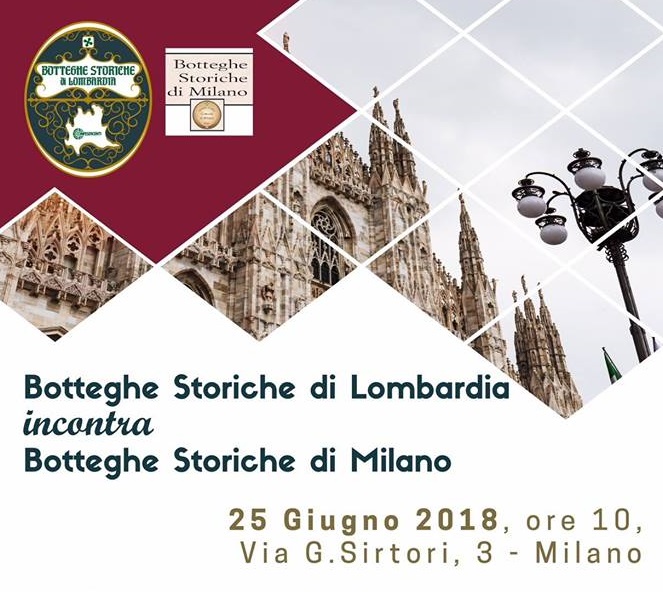 25 giugno: Botteghe Storiche di Lombardia incontra Botteghe Storiche di Milano