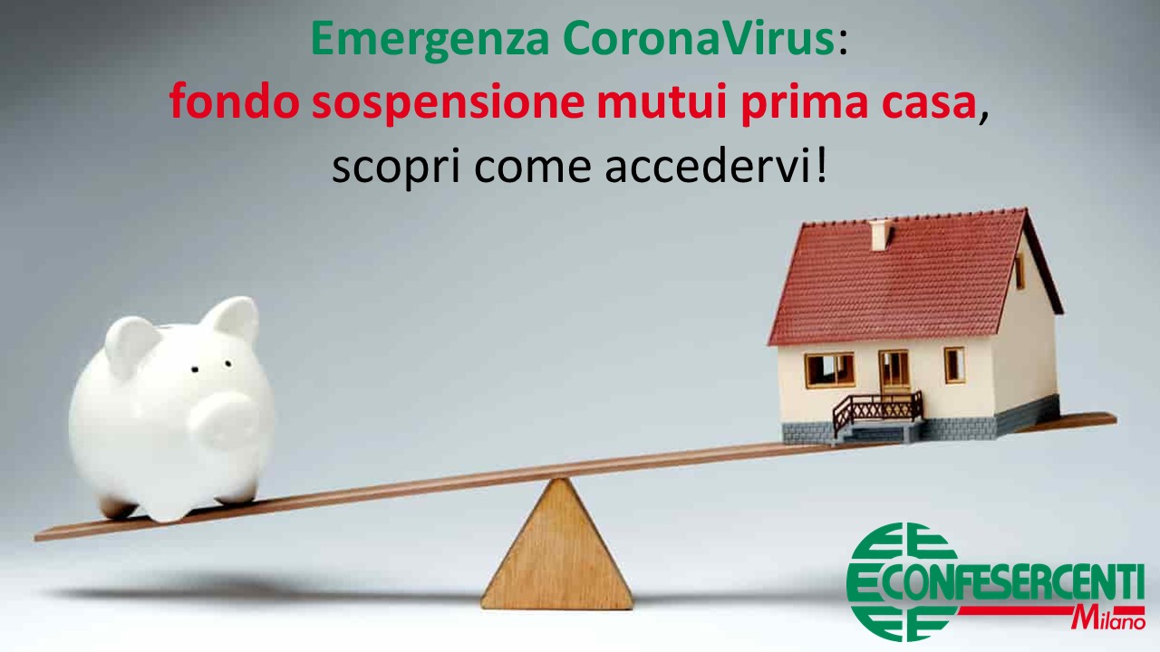 CoronaVirus, fondo sospensione mutui prima casa
